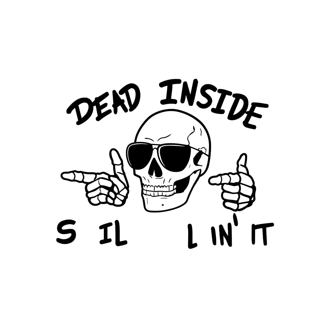Dead Inside Still Killin It Sticker